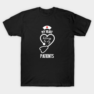 My Heart Belongs To My Patients T-Shirt